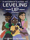 A Beginner's Guide to Leveling Up
